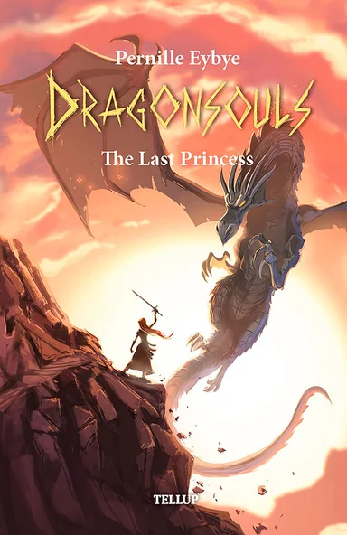 Dragon Souls #2: The Last Princess