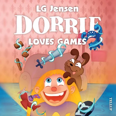 Dorrie Loves Everything #4: Dorrie Loves Games