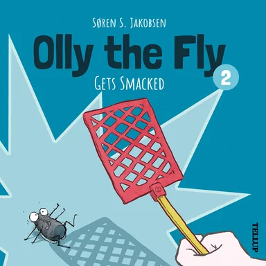 Olly the Fly #2: Olly the Fly Gets Smacked