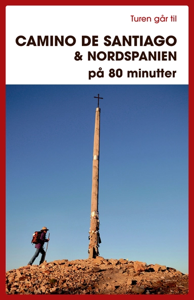 Turen går til Camino de Santiago & Nordspanien på 80 minutter