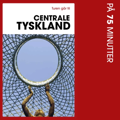 Turen går til Centrale Tyskland på 75 minutter