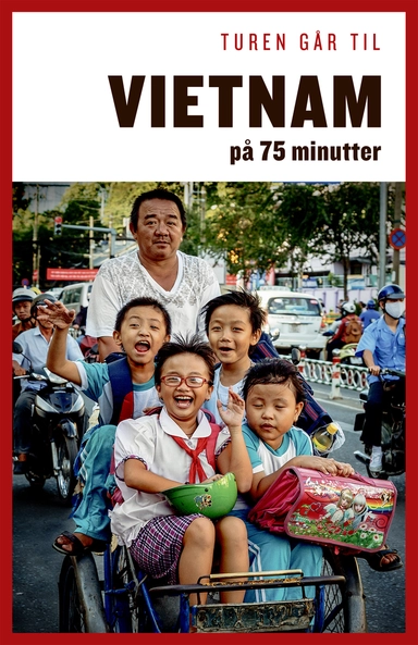 Turen går til Vietnam på 75 minutter