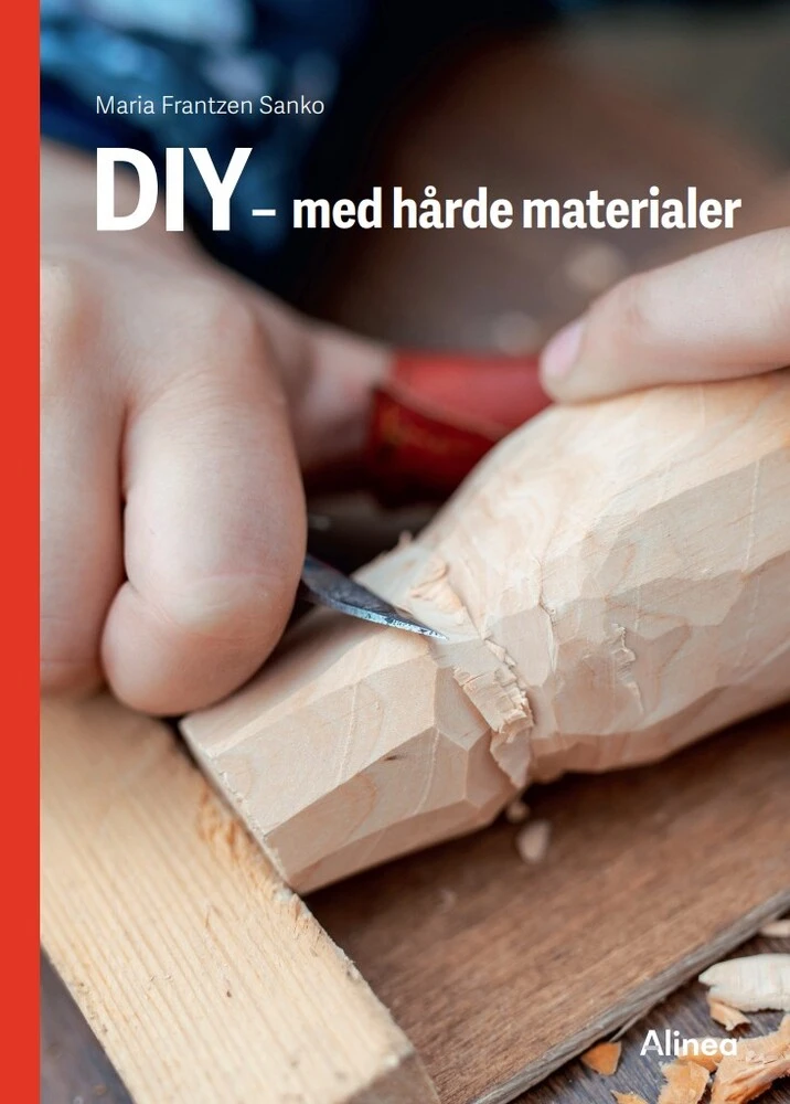 Diy Med Hårde Materialer Rød Fagklub