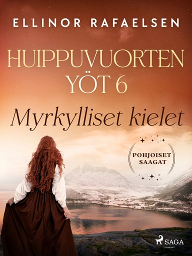 Myrkylliset kielet – Huippuvuorten yöt 6