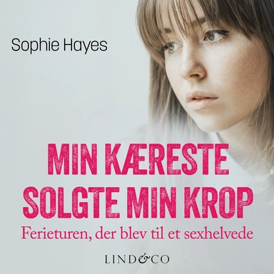 Min kæreste solgte min krop