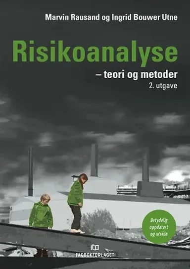 Risikoanalyse : teorier og metoder