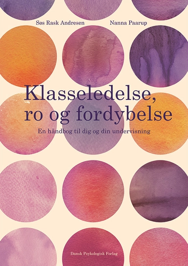 Klasseledelse, ro og fordybelse