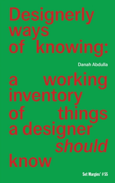 Designerly Ways Of Knowinga Working Inventory Of Things A De