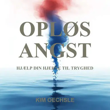 OPLØS ANGST