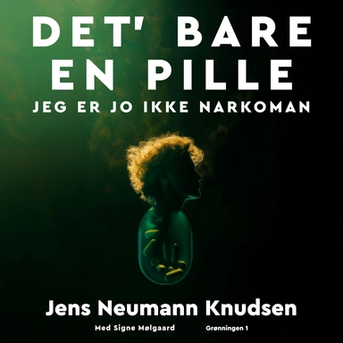 Det' bare en pille