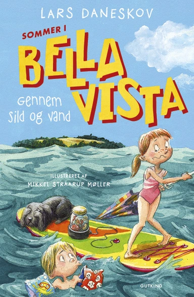 Sommer i Bella Vista - Gennem sild og vand