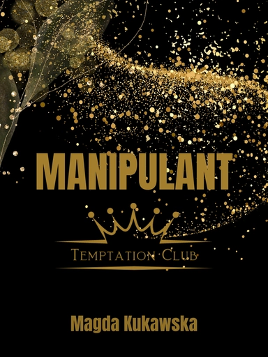 Manipulant. Temptation Club tom 1
