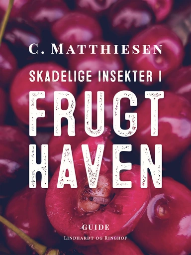 Skadelige insekter i frugthaven