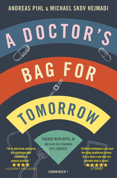 A doctor's bag for tomorrow