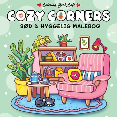 Malebog: Cozy Corners - Cozy Coloring