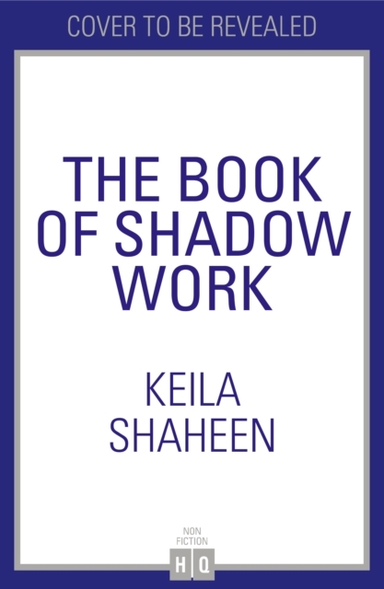 The Book Of Shadow Work