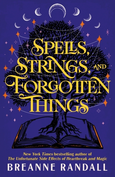 Spells, Strings And Forgotten Things