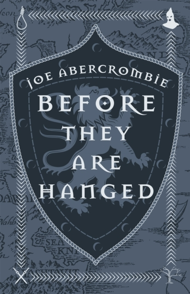 Before They Are Hanged Book Two