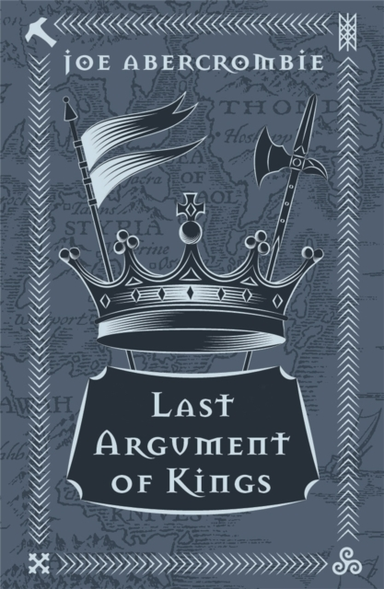 Last Argument Of Kings Book Three