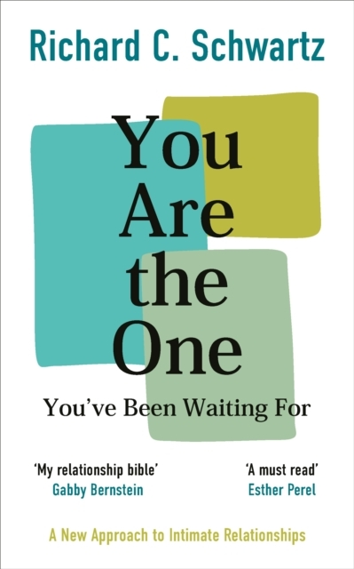 You Are The One You ve Been Waiting For