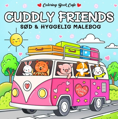 Malebog: Cuddly Friends - Cozy Coloring