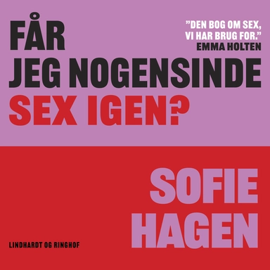 Får jeg nogensinde sex igen?