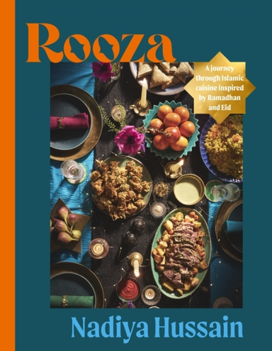 Rooza A Journey Through Islamic Cuisine Inspired By Ramadhan