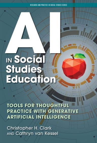 Ai In Social Studies Education Tools For Thoughtful Practice