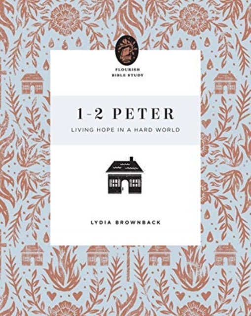1 2 Peter Living Hope In A Hard World