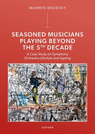 Seasoned Musicians Playing Beyond The 5Th Decade A Case Stud