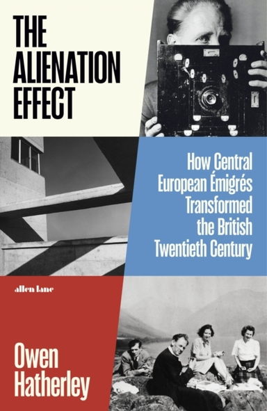The Alienation Effect How Central European Emigres Transform