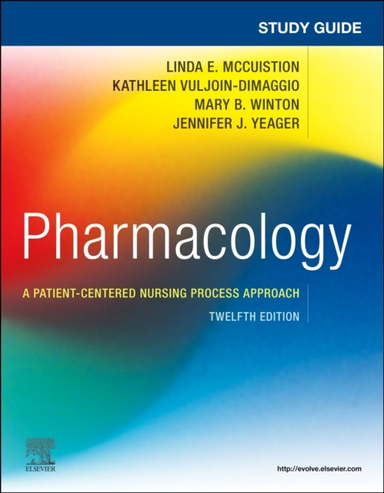 Study Guide For Pharmacology A Patient-Centered Nursing Proc