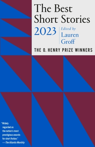 The Best Short Stories 2023 The O. Henry Prize Winners