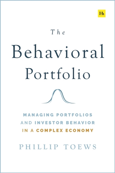 The Behavioral Portfolio Managing Portfolios And Investor Be
