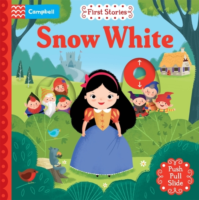 Snow White A Push, Pull And Slide Book