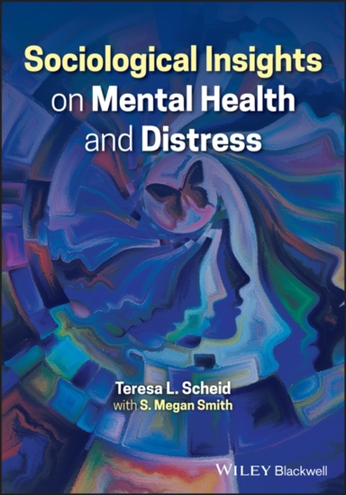 Sociological Insights On Mental Health And Distress