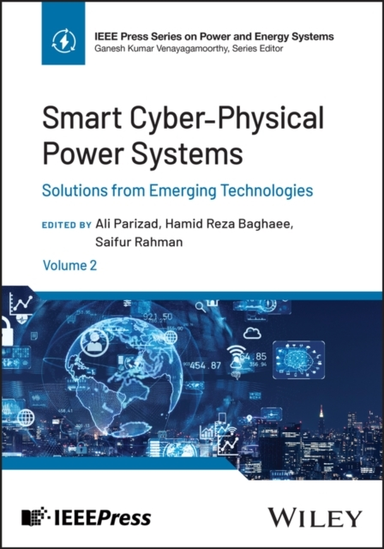 Smart Cyber-Physical Power Systems, Volume 2 Solutions From