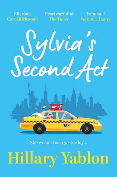 Sylvia'S Second Act The Hilarious, Heartwarming And Utterly