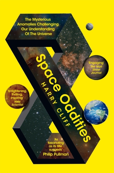 SPACE ODDITIES THE MYSTERIOUS ANOMALIES CHALLENGING OUR UNDE