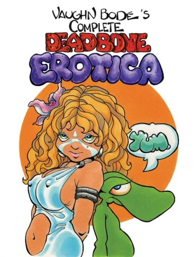 THE COMPLETE DEADBONE EROTICA OMNIBUS