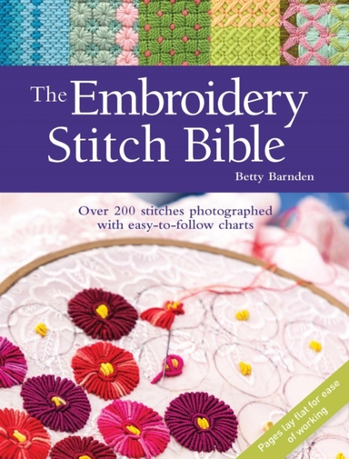 THE EMBROIDERY STITCH BIBLEOVER 200 STITCHES PHOTOGRAPHED WI