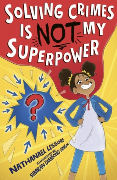 SOLVING CRIMES IS NOT MY SUPERPOWER