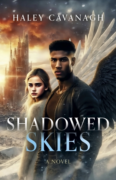 SHADOWED SKIESA NOVEL