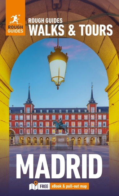 Rough Guides Walks And Tours Madrid Top 15 Itineraries For