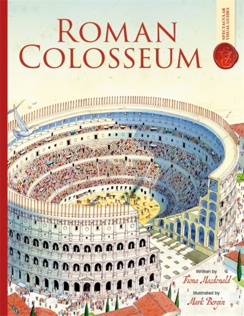 Roman Colosseum Spectacular Visual Guides