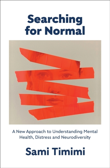 Searching For Normala New Approach To Understanding Distress