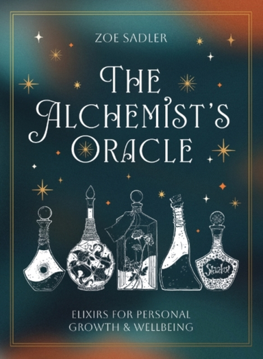 Alchemist'S Oracleelixir'S For Personal Growth & Wellbeing