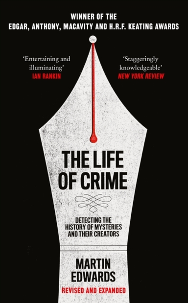 The Life Of Crime Detecting The History Of Mysteries And The