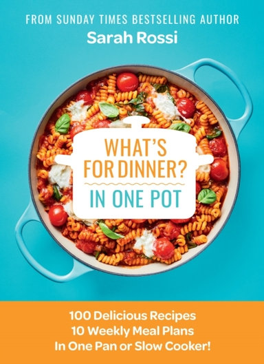 What'S For Dinner In One
