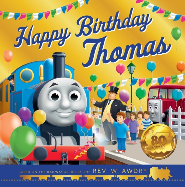 Thomas And Friends: Happy Birthday Thomas